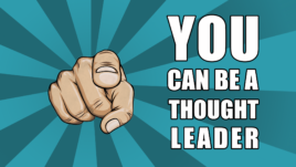 You Can Be A Thought Leader